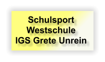 Schulsport Westschule IGS Grete Unrein
